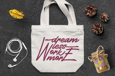 Dream Less Work More - SVG Cut File SVG Creakokun Studio 