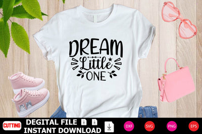 Dream Little One SVG Shahin alam 