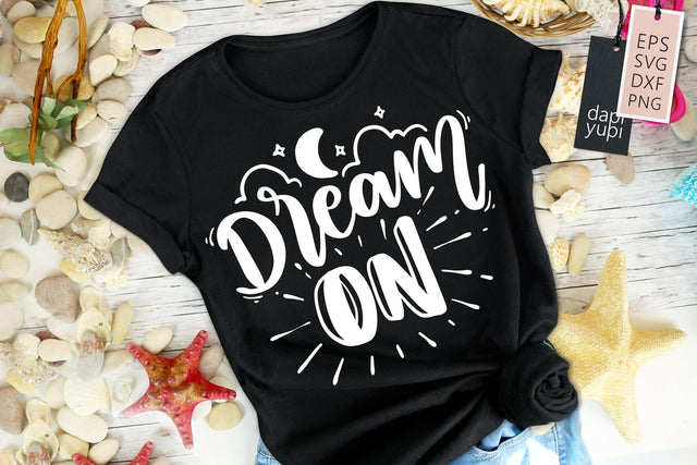 Dream On SVG dapiyupi store 