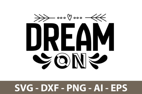 Dream on svg SVG nirmal108roy 