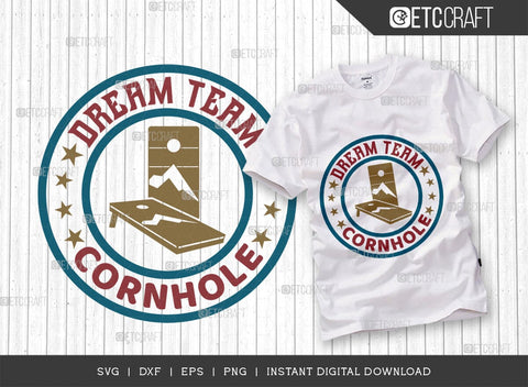 Dream Team Cornhole SVG Bundle, Cornhole Player Svg, Cornhole gam Svg, Corn Hole Gift Svg, Cornhole Quotes, ETC T00586 SVG ETC Craft 
