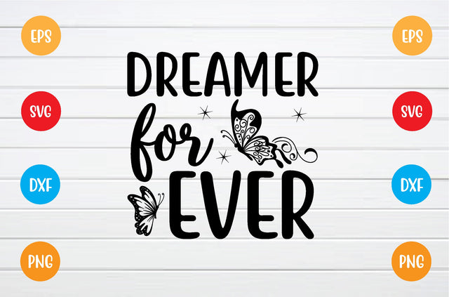 dreamer forever svg SVG sk.swapon Roy 