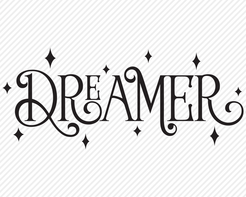 Dreamer | Inspirational SVG SVG Texas Southern Cuts 