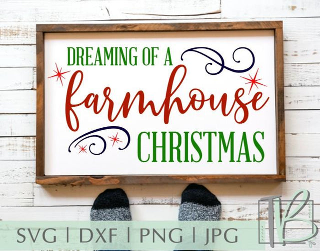 Dreaming of a Farmhouse Christmas SVG SVG TB Designs 