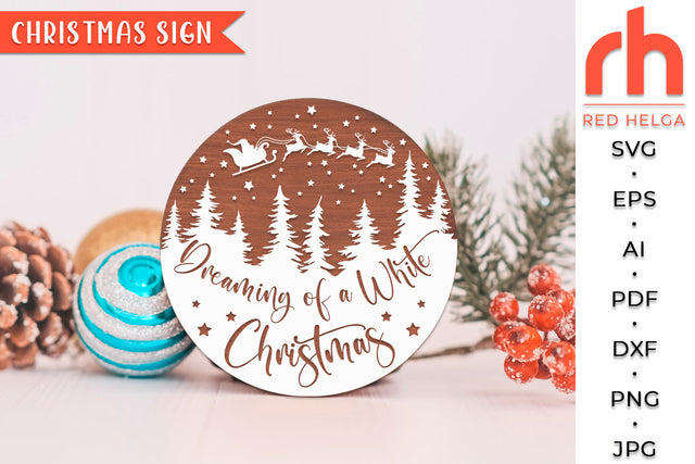 Dreaming of a White Christmas SVG - Xmas Sign Cut File SVG RedHelgaArt 