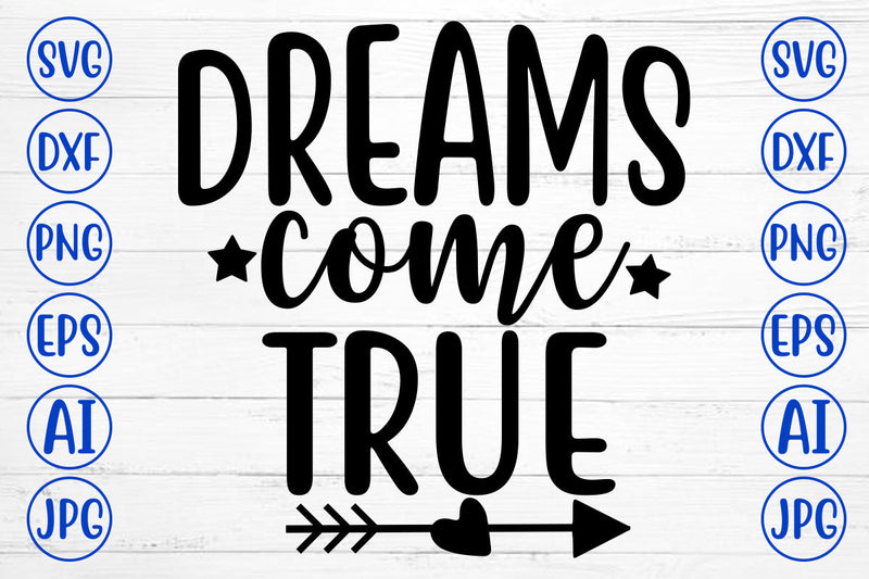 Dreams Come True Svg Cut File So Fontsy