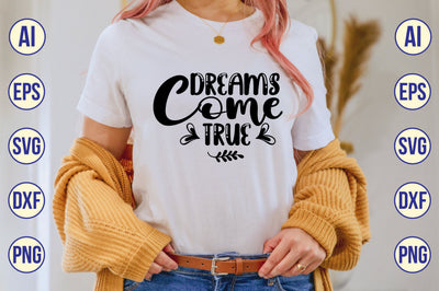 Dreams Come True svg SVG shah alam 