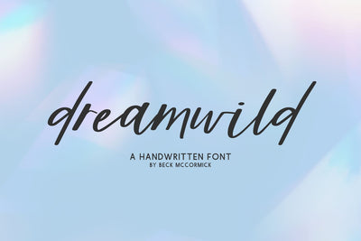 Dreamwild Script Font Beck McCormick 