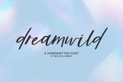 Dreamwild Script Font Beck McCormick 
