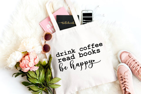 Drink Coffee Read Books I Book Lovers SVG I Reading SVG SVG Happy Printables Club 