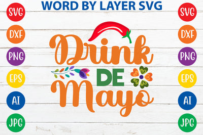 Drink De Mayo SVG Design SVG Rafiqul20606 