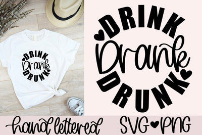 Drink Drank Drunk svg, drinking shirt svg, funny wine glass svg, beer glass svg, wine quotes svg, funny drinking quote svg, wine quote svg SVG AnitaAlyiaLettering 