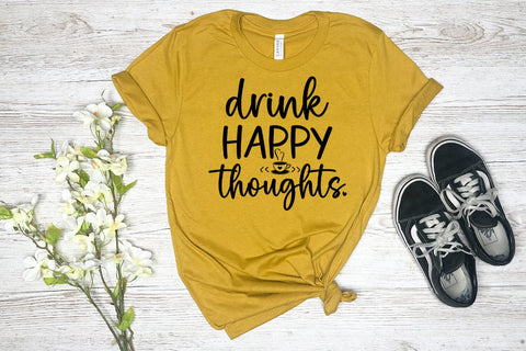 Drink Happy Thoughts I Coffee Quotes SVG I Coffee Mug SVG SVG Happy Printables Club 