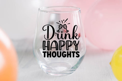 Drink happy thoughts SVG SVG Regulrcrative 