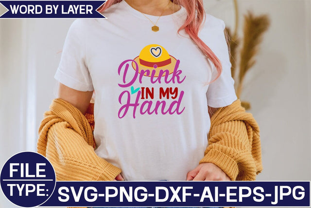 Drink in My Hand SVG Cut File SVG Studio Innate 