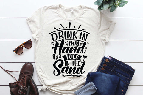 Drink in my hand toes in the sand svg, Sunshine svg, Summer vibes svg, Summer t shirt svg, Vacation Svg, Ocean Svg Svg, Beach Svg, Beach t shirt svg, Summer mug svg, Beach time svg, Summer Cut Files, Hello summer svg, Lake time SVG Isabella Machell 
