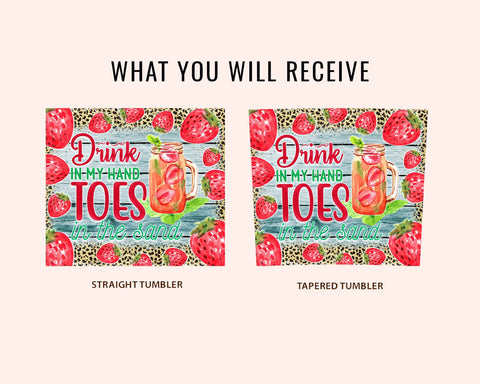 Drink In My Hand Toes In The Sand Tumbler PNG, 20oz Skinny Tumbler PNG, Sublimation Design Download, Coffee Tumbler Sublimation CaldwellArt 