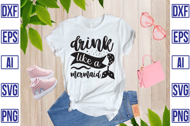 Drink Like A Mermaid SVG CraftlabSvg29 