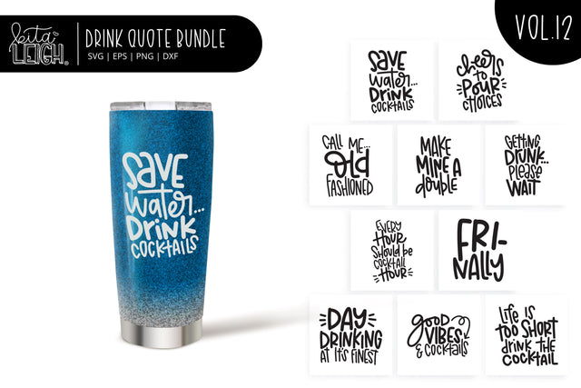 Drink Quotes Vol 12 SVG Kitaleigh 