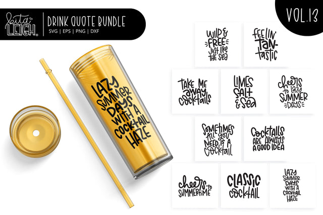 Drink Quotes Vol 13 SVG Kitaleigh 