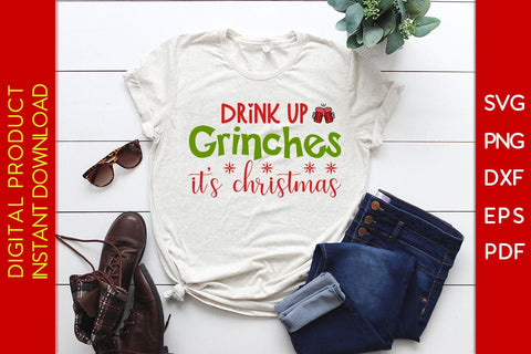 Drink Up Grinches It Is Christmas SVG PNG EPS Cut File SVG Creativedesigntee 
