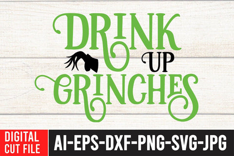 Drink up Grinches SVG Cut File SVG BlackCatsMedia 