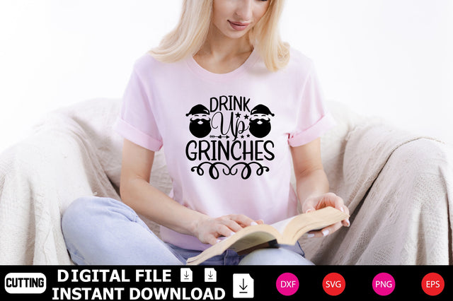 Drink Up Grinches SVG Shahin alam 