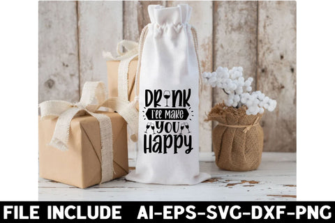 Drink up i ll make you happy SVG Rupkotha 