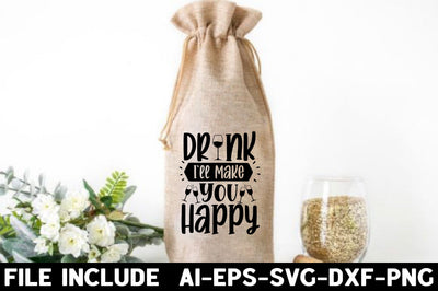 Drink up i ll make you happy SVG Rupkotha 