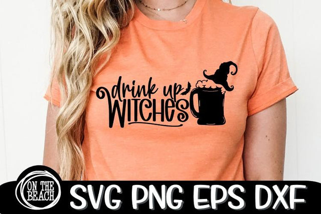 Drink UP Witches - Beer -Halloween Witch SVG PNG EPS DXF SVG On the Beach Boutique 