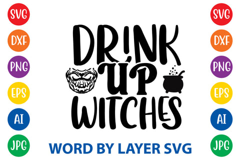 Drink Up Witches, Halloween SVG Design SVG Rafiqul20606 