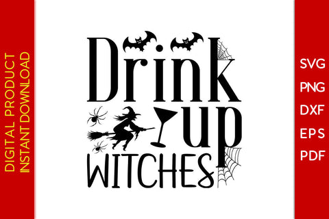 Drink Up Witches Halloween SVG PNG PDF Cut File SVG Creativedesigntee 