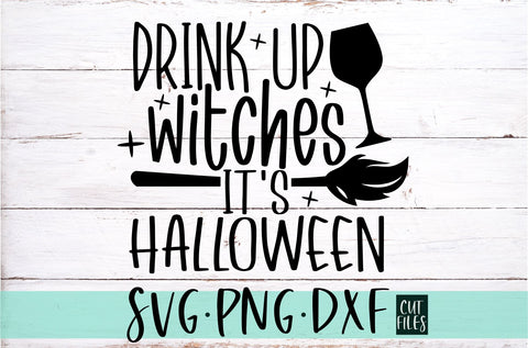 Drink Up Witches It's Halloween SVG, Png, DXF | Funny Wine Halloween Design SVG RedFoxDesignsUS 