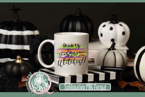 Drink Up Witches Sublimation Sublimation QueenBrat Digital Designs 