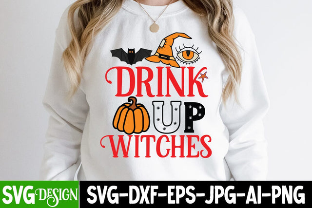 Drink Up Witches SVG Cut File, Drink Up Witches SVG Design, Halloween SVG Design, Halloween Quotes, Halloween Sublimation Design, Halloween Saying SVG Cut File, Halloween SVG Cut File SVG BlackCatsMedia 