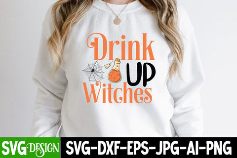 Drink Up Witches SVG Cut File, Drink Up Witches SVG Quotes , Halloween SVG Cut File, Halloween SVG bundle, Halloween Quotes SVG ,Halloween SVG Sublimation Design, Trick or Treat SVG SVG BlackCatsMedia 
