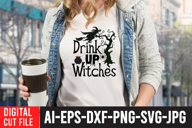 Drink Up Witches SVG Cut File , Halloween SVG Quotes SVG BlackCatsMedia 