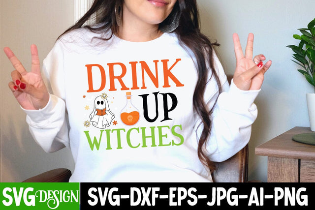 Drink Up Witches SVG Cut File,Drink Up Witches Sublimation Design,Halloween SVG Cut File, Drink Up Witches Sublimation PNG Quotes SVG BlackCatsMedia 
