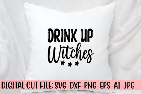 Drink Up Witches SVG Design SVG Syaman 