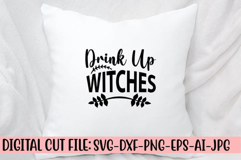 Drink Up Witches SVG Design SVG Syaman 
