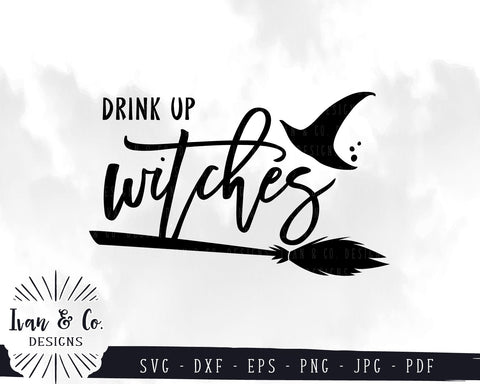 Drink up Witches SVG Files | Halloween SVG (802799208) SVG Ivan & Co. Designs 