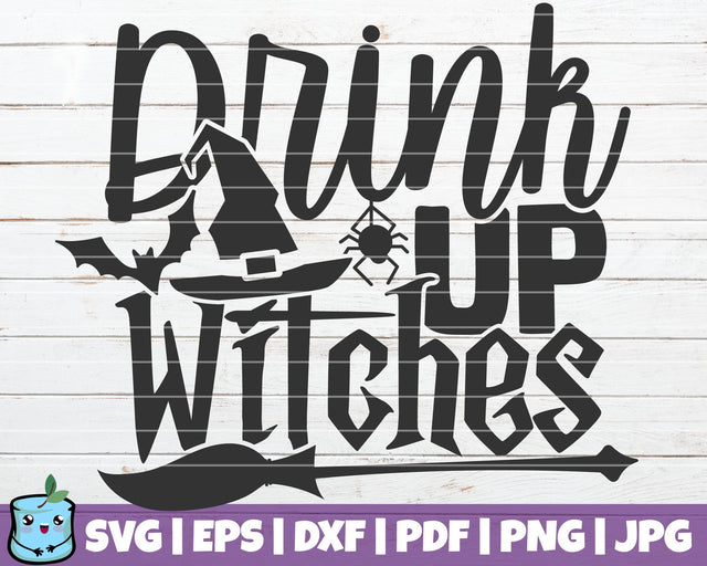Drink Up Witches SVG MintyMarshmallows 