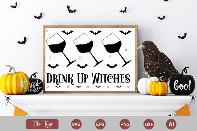 Drink Up Witches SVG SVGs,Quotes and Sayings,Food & Drink,On Sale, Print & Cut SVG DesignPlante 503 