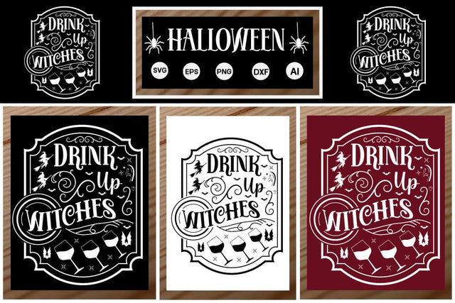 Drink Up Witches SVG SVGs,Quotes and Sayings,Food & Drink,On Sale, Print & Cut SVG DesignPlante 503 
