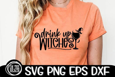 Drink UP Witches - Wine SVG -Halloween Witch SVG PNG EPS DXF SVG On the Beach Boutique 
