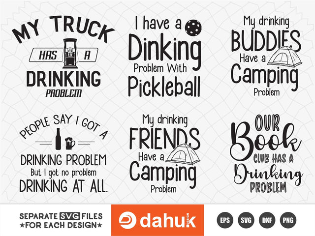 Drinking problem svg bundle, Dinking svg, Camping svg, dinking, Alcohol svg, Funny drinking svg, Funny camping svg, funny saying svg, wine drinker, camping problem svg, SVG dahukdesign 