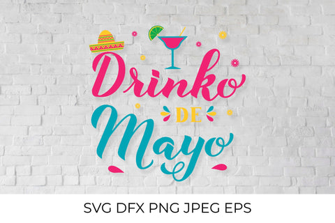 Drinko De Mayo calligraphy hand lettering. Mexican holiday Cinco De Mayo SVG LaBelezoka 
