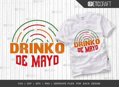 Drinko De Mayo SVG Cut File, Cinco De Mayo Svg, Fiesta Svg, Mexican Svg, Maracas Svg, Fiesta Squad Svg, Mexican Quote Design, ETC T000399 SVG ETC Craft 