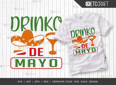 Drinko De Mayo SVG Cut File, Cinco De Mayo Svg, Fiesta Svg, Mexican Svg, Maracas Svg, Fiesta Squad Svg, Mexican Quote Design, ETC T000399 SVG ETC Craft 