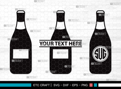 Drinks Bottle SVG | Beer Bottle Svg | Alcohol Bottle Svg | Wine Bottle Svg | Drinks Bottle Clipart SVG ETC Craft 